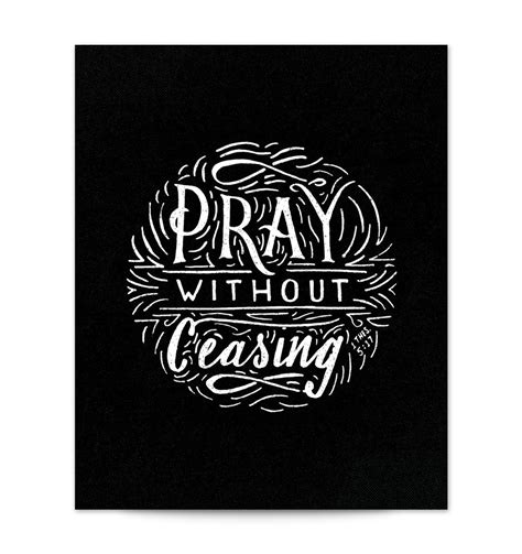 Pray Without Ceasing — Scripture Type Pray Without Ceasing Pray