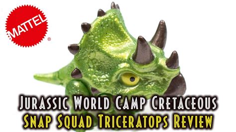 Jurassic World Camp Cretaceous Snap Squad Triceratops Review Mattel