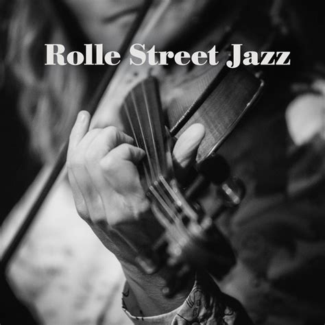 Rolle Street Jazz Album By Coffee House Instrumental Jazz Playlist