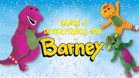 Barney Vamos A Divertirnos Con Barney Soundtrack Youtube