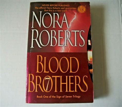 Sign Of Seven Trilogy Blood Brothers 1 By Nora Roberts 2007