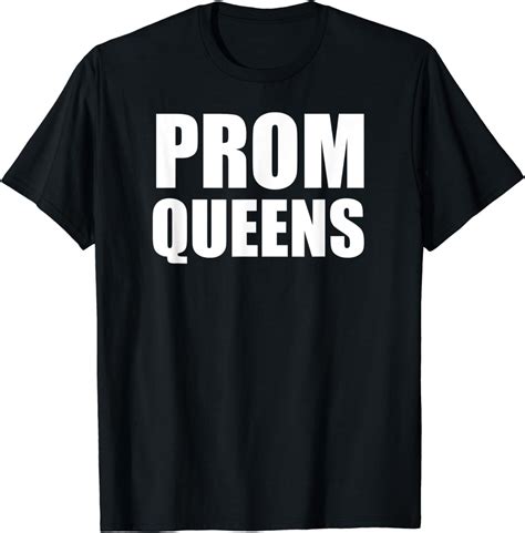 Prom Queens T Shirt Clothing