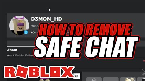 How To Remove Safe Chat In Roblox A Roblox Tutorial Youtube
