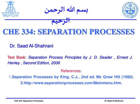 It can be used to obtain a product that is free from unreacted chemicals. PPT - CHE 334: SEPARATION PROCESSES PowerPoint ...
