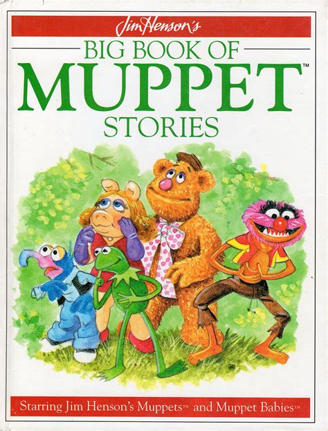 Jim Hensons Book Of Muppet Stories By Jim Henson Goodreads