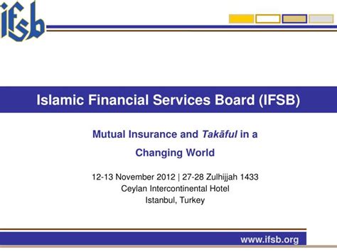 The council of the islamic financial services board (ifsb), headquartered in kuala lumpur, malaysia, has admitted the nigeria deposit the council meeting was chaired by dr. PPT - Islamic Financial Services Board (IFSB) PowerPoint ...
