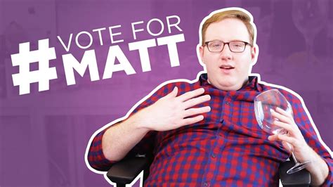 Reasons You Should Vote For Matt For A Peoples Choice Award Youtube