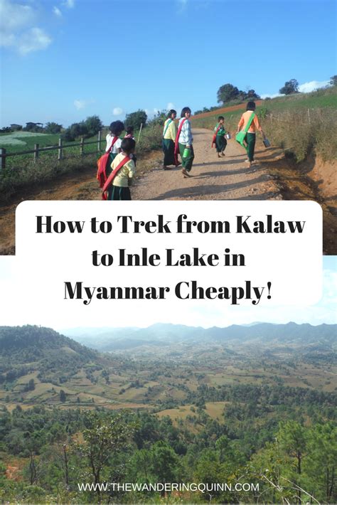 Trekking From Kalaw To Inle Lake The Wandering Quinn Travel Blog