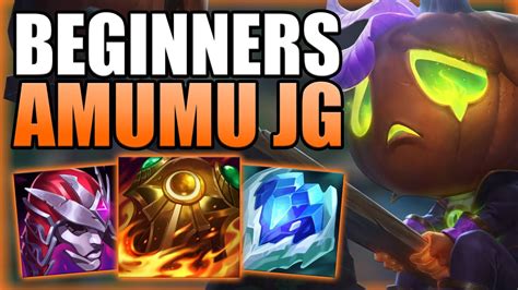 How To Play Amumu Jungle For Beginners In Season Best Build Runes
