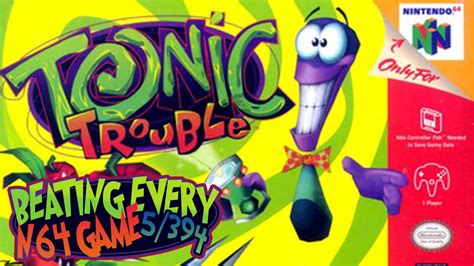 Beating Every N64 Game Tonic Trouble 5394 Youtube