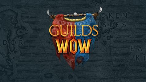 Guilds Of Wow New Features Rwow