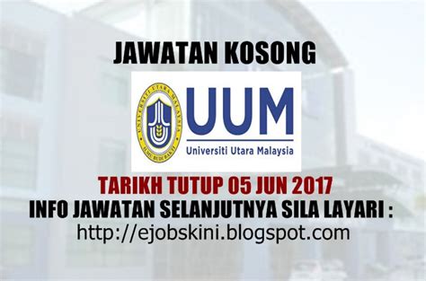 Explore tweets of jawatan kosong @jawatan on twitter. Jawatan Kosong Universiti Utara Malaysia (UUM) - 05 Jun 2017