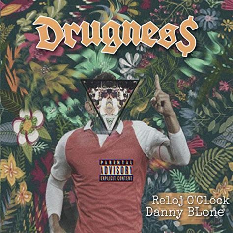 Drugness [explicit] By Reloj Oclock And Danny Blone On Amazon Music