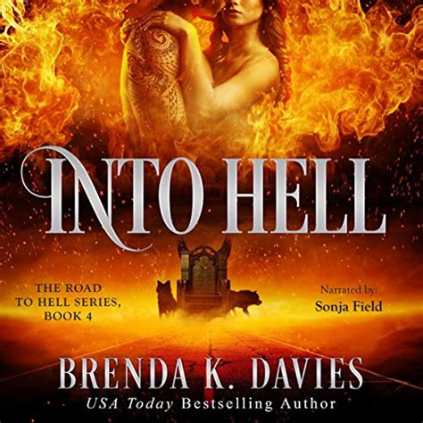 The Road The Road To Hell Series Book 3 Audio Download Brenda K Davies Sonja Field