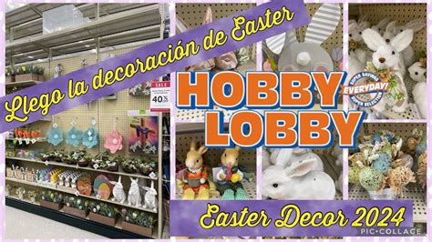 Hobby Lobby Easter Decor 🐰 Llego La Nueva DecoraciÓn Para Pascua A