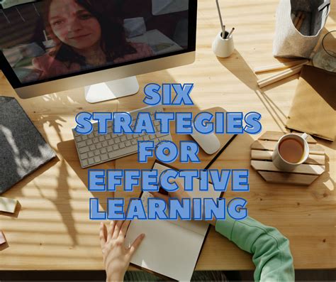Erasmus International Six Strategies For Effective Learning