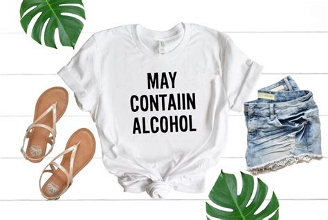 May Contain Alcohol Shirt Drinking Shirt Holiday Shirt Day Etsy