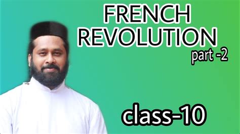 Class 10 Social Science Part 1 French Revolution Youtube