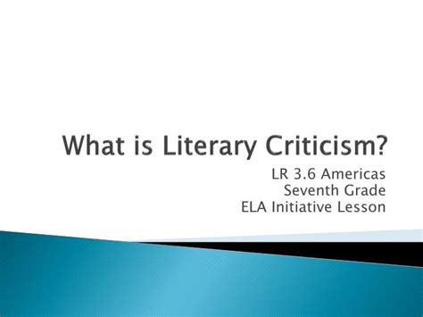 Ppt What Is Literary Criticism Powerpoint Presentation Free
