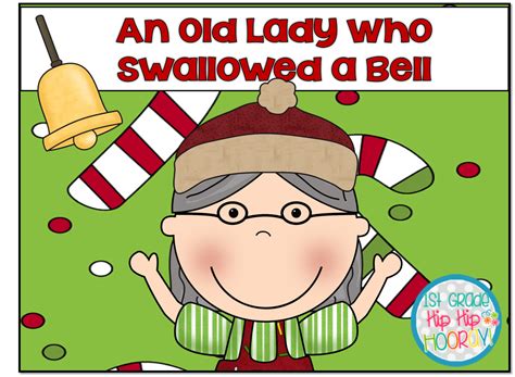 1st Grade Hip Hip Hooray An Old Lady Who Swallowed A Bell