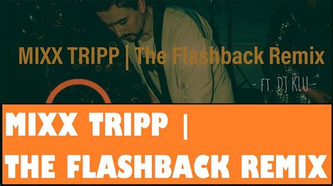 Mixx Tripp The Flashback Remix 90s New Wave Disco Remix Nonstop Love Song Ghost