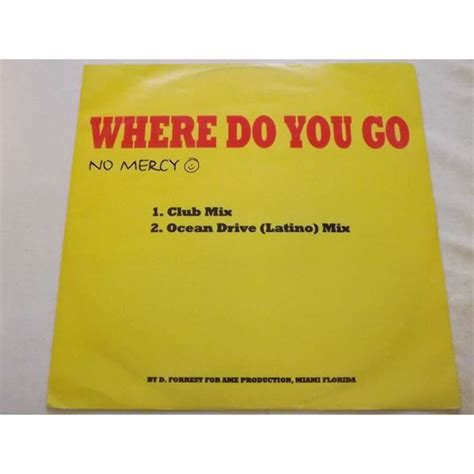 No Mercy Where Do You Go 1996 Vinyl Discogs