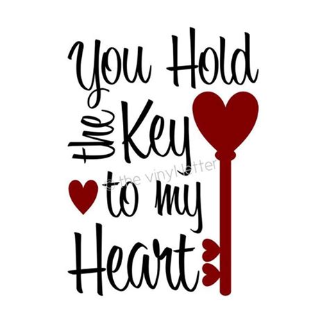 You Hold The Key To My Heart Vinyl Wall Decor Valentines Etsy In