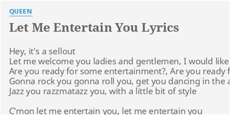 Let Me Entertain You Lyrics By Queen Hey It S A Sellout