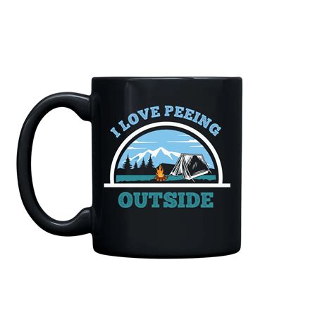 I Love Peeing Outside 11oz Coffee Mug Outdoorzees