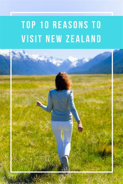 Top 10 Reasons You Should Visit New Zealand Travels With Nano