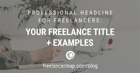 Professional Headline For Freelancers Your Freelance Title Examples