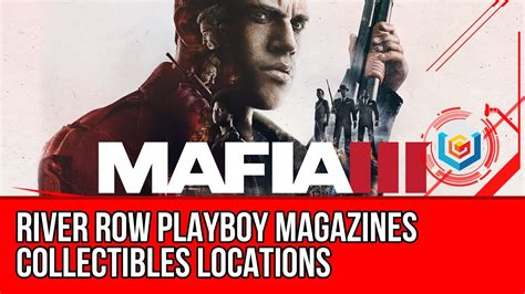 Mafia River Row Playbabe Magazines Collectibles Locations Guide YouTube