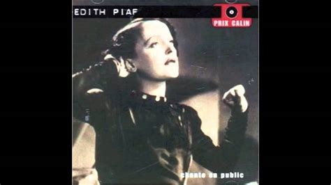 C était Un Jour De Fête Live Edith Piaf Youtube