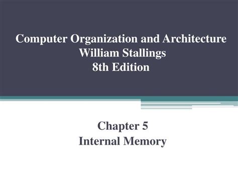 Computer organization and architecture by william stallings 6 edition. PPT - Computer Organization and Architecture William ...