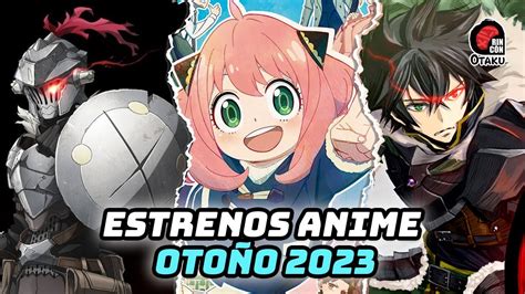 Estrenos De Anime OtoÑo 2023 Y Donde Verlos Rincón Otaku Youtube