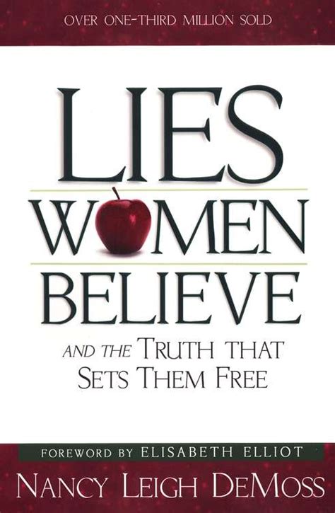 It affects not only your life but also the lives of other people. THE NORTHENS: Book Review: Lies Women Believe