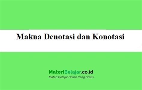 Kalimat konotasi banyak digunakan pada karya sastra seperti pada puisi, pantun, cerpen, dan karya sastra yang lainnya, karena kalimat konotasi dianggap lebih indah daripada kalimat denotasi. Makna Denotasi dan Konotasi : Pengertian, Ciri-ciri dan ...