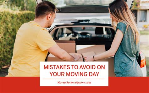 Mistakes To Avoid On Your Moving Day To Make It Safer