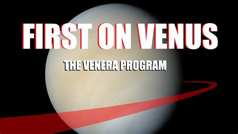 First On Venus The Venera Program Youtube