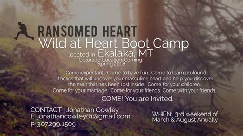 Wild At Heart Boot Camp Invite John Eldridge Ransomed Heart