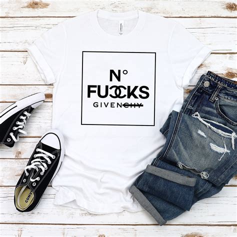 No Fucks Givenchy Shirt 0 Fucks Given Funny Name Brand Etsy