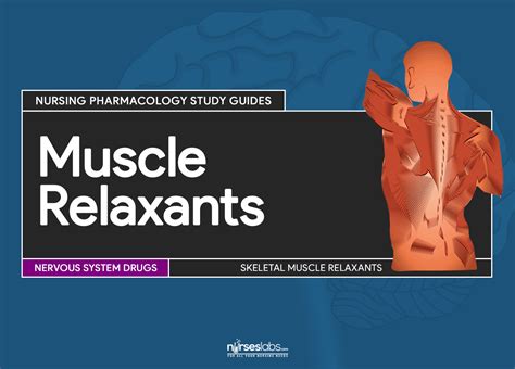 Muscle Relaxants Nursing Pharmacology Study Guide
