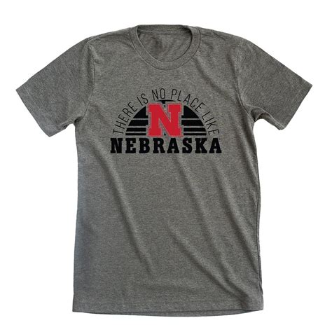There Is No Place Like Nebraska Tee Nebraska Huskers Shirt Etsy
