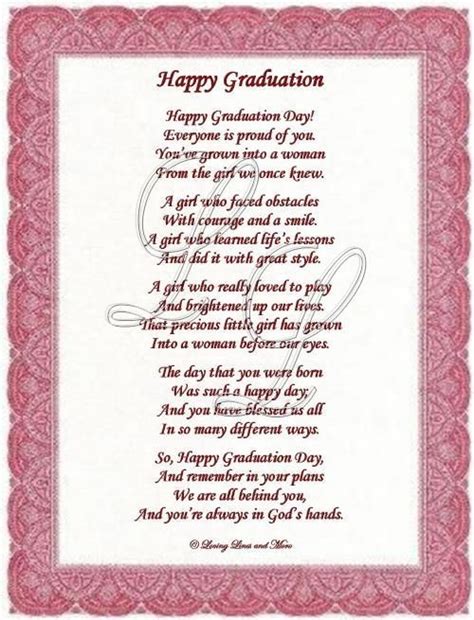 When the lord gave us you, i said to myself, you are the most precious we are so blessed to have a daughter as responsible as you. Graduation Poem for a Girl | Graduation quotes for ...