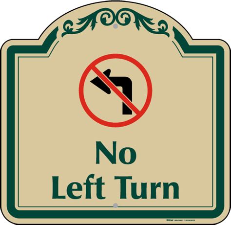 No Left Turn Sign Save 10 Instantly