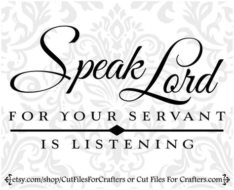 Speak Lord For Your Servant Is Listening Svg 1 Samuel 39 Etsy