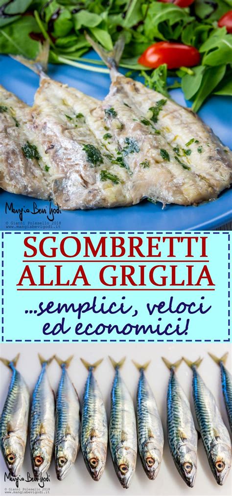Per cuocere alla perfezione il pesce alla griglia occorre seguire alcune piccole e semplici regole. Sgombretti alla griglia - Piccoli pesci dalle grandi ...
