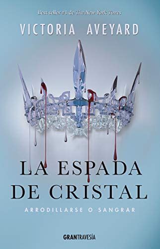 La Espada De Cristal La Reina Roja Spanish Edition EBook Aveyard Victoria Amazon Co Uk