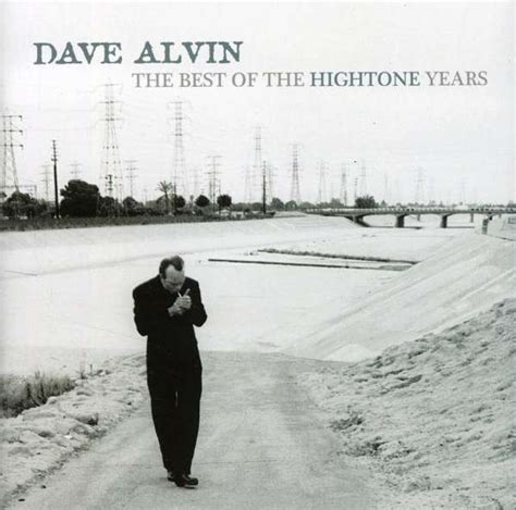 Dave Alvin The Best Of The Hightone Years Cd Jpc
