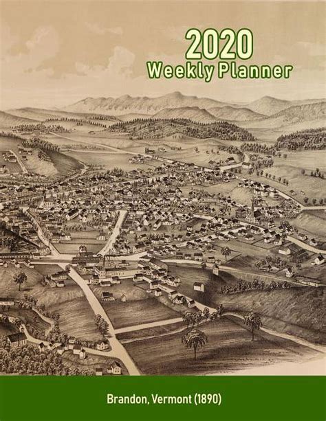 2020 Weekly Planner Brandon Vermont 1890 Vintage Panoramic Map